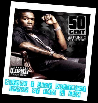  50 Cent - Before I Self Destruct