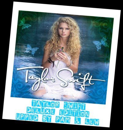  Taylor Swift: Taylor Swift Deluxe Edition