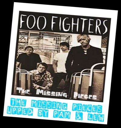 Foo Fighters - The Missing Pieces