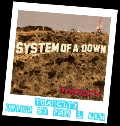  System Of A Down - Toxicity