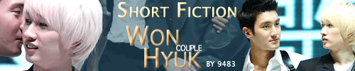 :: WonHyuk Short Fiction ::