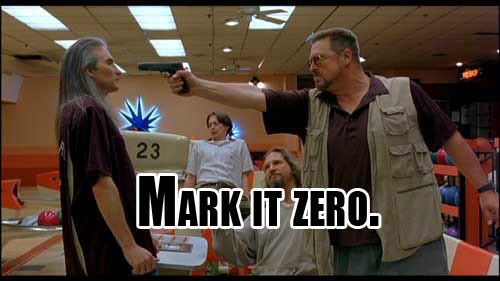 Mark it zero!